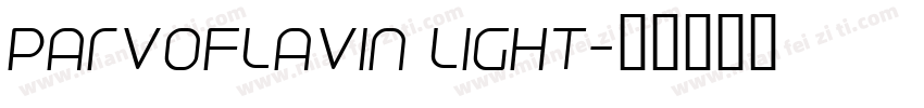 Parvoflavin Light字体转换